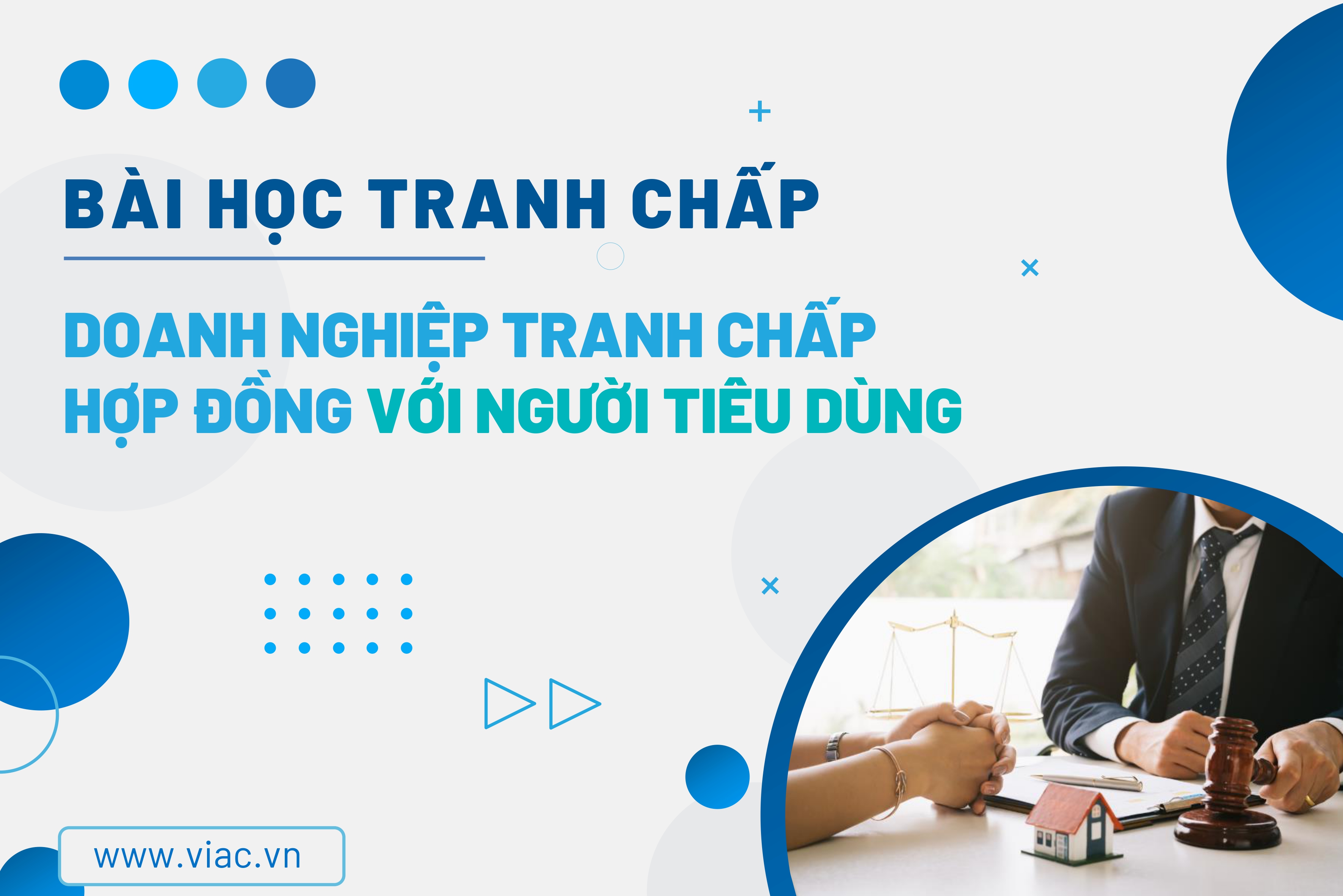 #087 | Doanh nghiệp tranh chấp hợp đồng với người tiêu dùng